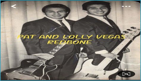 Former Redbone Guitarist Lolly Dies